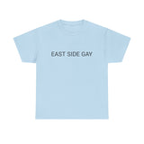EAST SIDE GAY TEE BY CULTUREEDIT AVAILABLE IN 13 COLORS