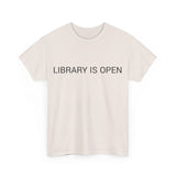 LIBRARY IS OPEN TEE BY CULTUREEDIT AVAILABLE IN 13 COLORS