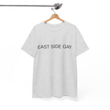 EAST SIDE GAY TEE BY CULTUREEDIT AVAILABLE IN 13 COLORS