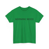 MORNING WOOD TEE BY CULTUREEDIT AVAILABLE IN 13 COLORS