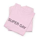 SUPER GAY TEE BY CULTUREEDIT AVAILABLE IN 13 COLORS