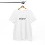 GAYDAR TEE BY CULTUREEDIT AVAILABLE IN 13 COLORS