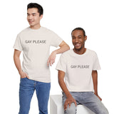 GAY PLEASE TEE BY CULTUREEDIT AVAILABLE IN 13 COLORS
