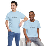 HE/HIM TEE BY CULTUREEDIT AVAILABLE IN 13 COLORS