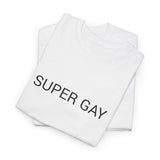 SUPER GAY TEE BY CULTUREEDIT AVAILABLE IN 13 COLORS