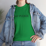 GAY PLEASE TEE BY CULTUREEDIT AVAILABLE IN 13 COLORS