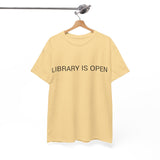 LIBRARY IS OPEN TEE BY CULTUREEDIT AVAILABLE IN 13 COLORS