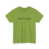 GAY PLEASE TEE BY CULTUREEDIT AVAILABLE IN 13 COLORS