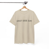 EAST SIDE GAY TEE BY CULTUREEDIT AVAILABLE IN 13 COLORS