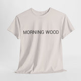 MORNING WOOD TEE BY CULTUREEDIT AVAILABLE IN 13 COLORS