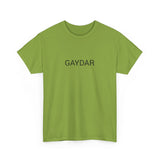 GAYDAR TEE BY CULTUREEDIT AVAILABLE IN 13 COLORS
