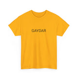 GAYDAR TEE BY CULTUREEDIT AVAILABLE IN 13 COLORS