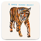 David Shrigley Coaster - Tiger Hates Humans