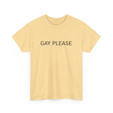GAY PLEASE TEE BY CULTUREEDIT AVAILABLE IN 13 COLORS