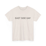 EAST SIDE GAY TEE BY CULTUREEDIT AVAILABLE IN 13 COLORS