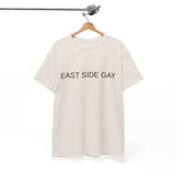EAST SIDE GAY TEE BY CULTUREEDIT AVAILABLE IN 13 COLORS