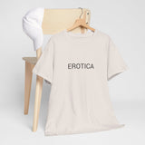 EROTICA TEE BY CULTUREEDIT AVAILABLE IN 13 COLORS