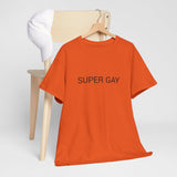 SUPER GAY TEE BY CULTUREEDIT AVAILABLE IN 13 COLORS