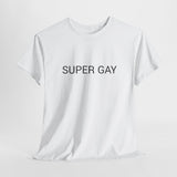SUPER GAY TEE BY CULTUREEDIT AVAILABLE IN 13 COLORS