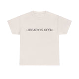 LIBRARY IS OPEN TEE BY CULTUREEDIT AVAILABLE IN 13 COLORS