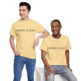 LIBRARY IS OPEN TEE BY CULTUREEDIT AVAILABLE IN 13 COLORS