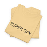 SUPER GAY TEE BY CULTUREEDIT AVAILABLE IN 13 COLORS
