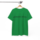 MORNING WOOD TEE BY CULTUREEDIT AVAILABLE IN 13 COLORS