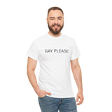 GAY PLEASE TEE BY CULTUREEDIT AVAILABLE IN 13 COLORS