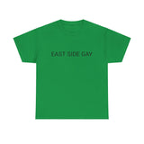 EAST SIDE GAY TEE BY CULTUREEDIT AVAILABLE IN 13 COLORS