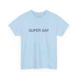 SUPER GAY TEE BY CULTUREEDIT AVAILABLE IN 13 COLORS