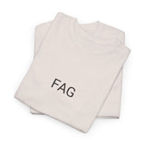 FAG TEE BY CULTUREEDIT AVAILABLE IN 13 COLORS