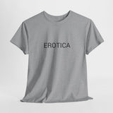 EROTICA TEE BY CULTUREEDIT AVAILABLE IN 13 COLORS