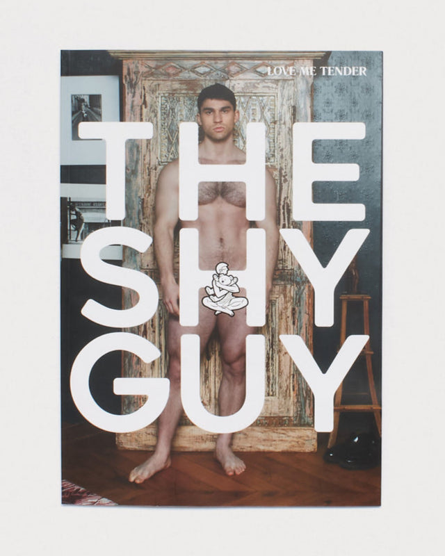 THE SHY GUY #7 LOVE ME TENDER