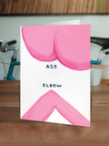David Shrigley Greeting Card - Ass Elbow