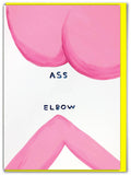 David Shrigley Greeting Card - Ass Elbow