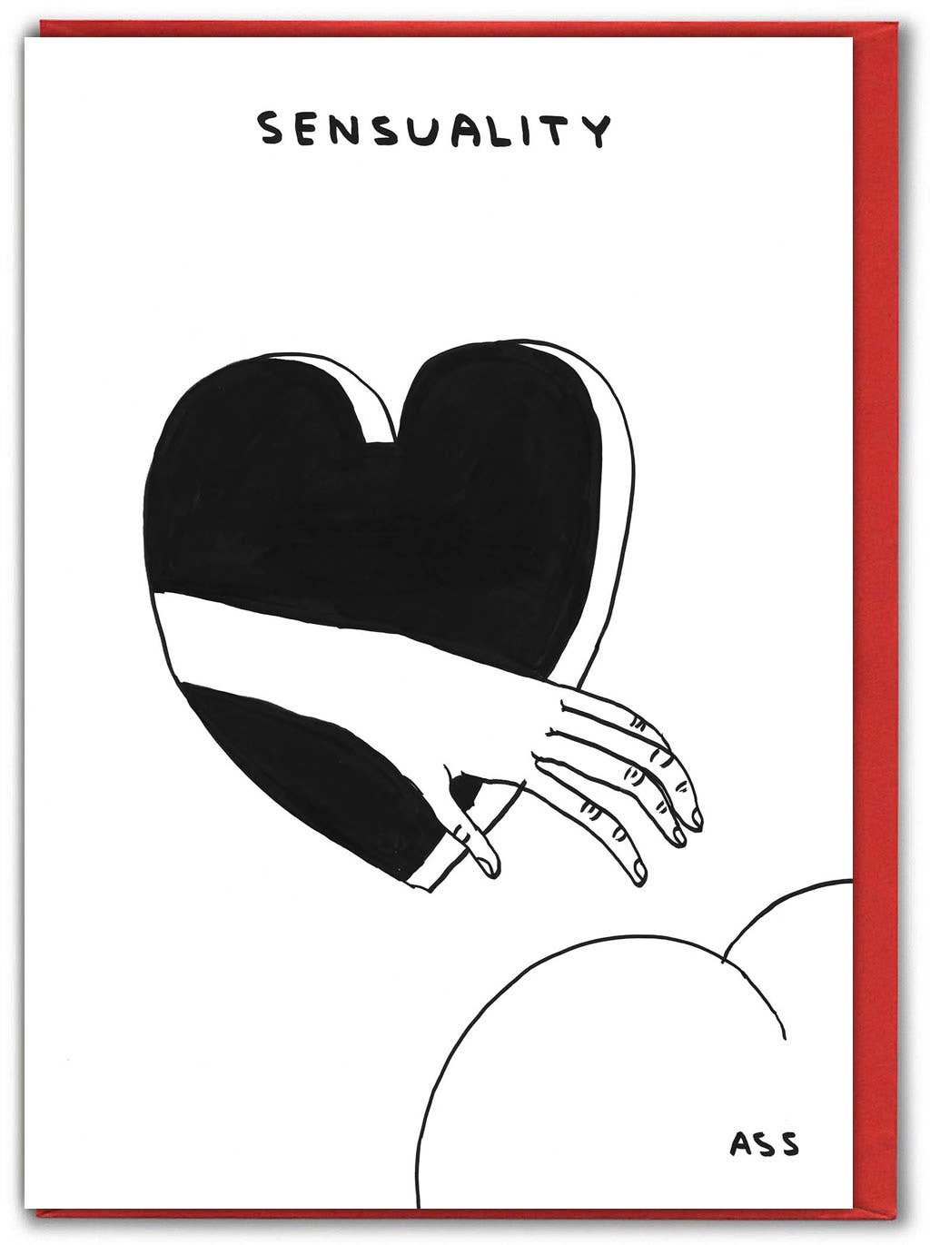 David Shrigley Greeting Card - Sensuality