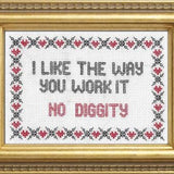 I Like the Way You Work It - Cross Stitch