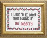 I Like the Way You Work It - Cross Stitch