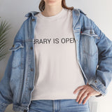 LIBRARY IS OPEN TEE BY CULTUREEDIT AVAILABLE IN 13 COLORS