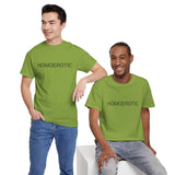 HOMOEROTIC TEE BY CULTUREEDIT AVAILABLE IN 13 COLORS