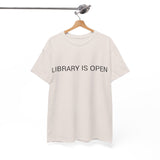 LIBRARY IS OPEN TEE BY CULTUREEDIT AVAILABLE IN 13 COLORS