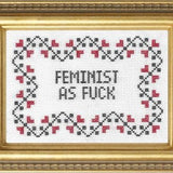 Feminist As F*Ck - Cross Stitch