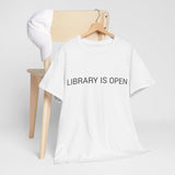 LIBRARY IS OPEN TEE BY CULTUREEDIT AVAILABLE IN 13 COLORS