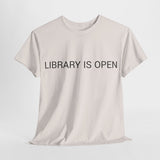 LIBRARY IS OPEN TEE BY CULTUREEDIT AVAILABLE IN 13 COLORS