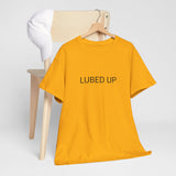 LUBED UP TEE BY CULTUREEDIT AVAILABLE IN 13 COLORS