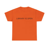 LIBRARY IS OPEN TEE BY CULTUREEDIT AVAILABLE IN 13 COLORS