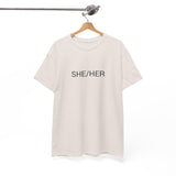 SHE/HER TEE BY CULTUREEDIT AVAILABLE IN 13 COLORS