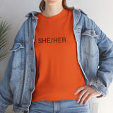 SHE/HER TEE BY CULTUREEDIT AVAILABLE IN 13 COLORS