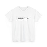 LUBED UP TEE BY CULTUREEDIT AVAILABLE IN 13 COLORS