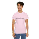 BUTCH PLEASE TEE BY CULTUREEDIT AVAILABLE IN 13 COLORS